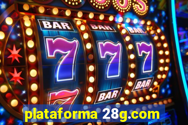 plataforma 28g.com